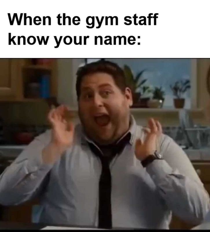 When The Gym Staff Know Your Name