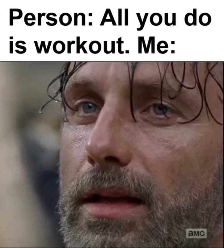 Person All You Do Is Workout Me