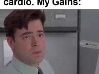 Me I'll Just Do A Little Cardio My Gains