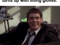When Your Gym Buddy Turns Up With Lifting Gloves