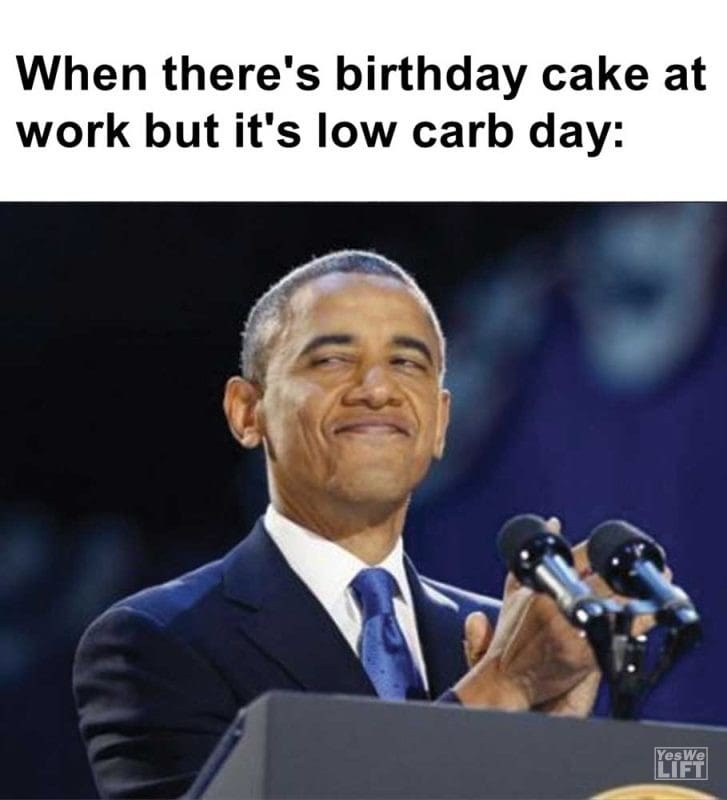 When There's Birthday Cake At Work But It's Low Carb Day