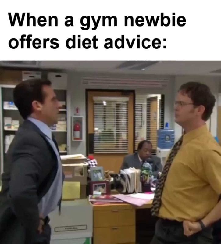 When A Gym Newbie Offers Diet Advice