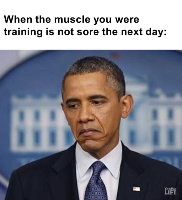 When The Muscle You Were Training Is Not Sore The Next Day