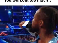 When Someone Tells Me You Workout Too Much