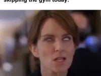 When Your Gym Buddy Suggests Skipping The Gym Today