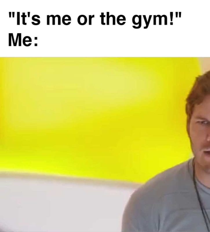 It's Me Or The Gym Me