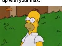 When The New Guy Warms Up With Your Max