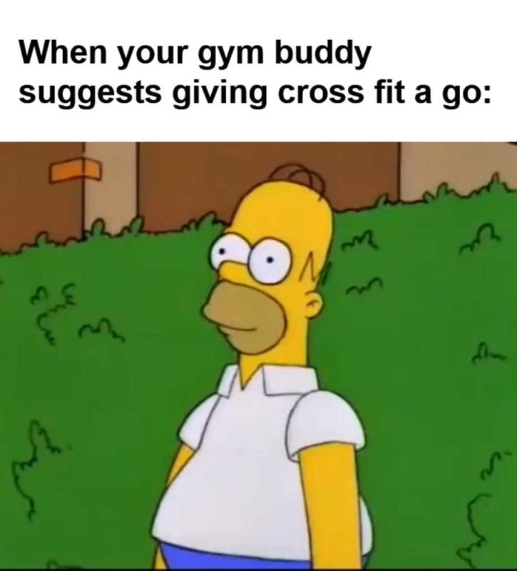 When Your Gym Buddy Suggests Giving Cross Fit A Go