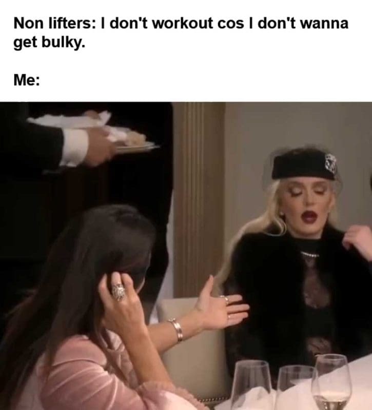 Non Lifters I Don't Workout Cos I Don't Wanna Get Bulky Me