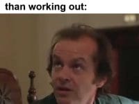 When Someone Tells Me There Are Better Hobbies Than Working Out