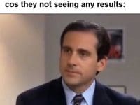 When Someone Tells You They Wanna Quit The Gym After A Week Cos They Not Seeing Any Results