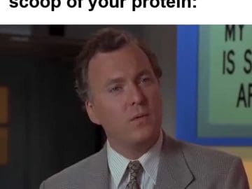 When Someone Asks For A Scoop Of Your Protein