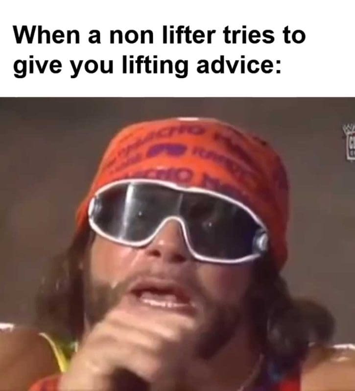 When A Non Lifter Tries To Give You Lifting Advice