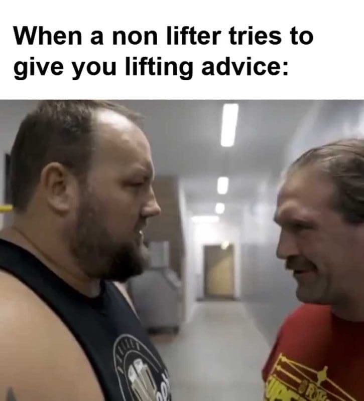 When A Non Lifter Tries To Give You Lifting Advice