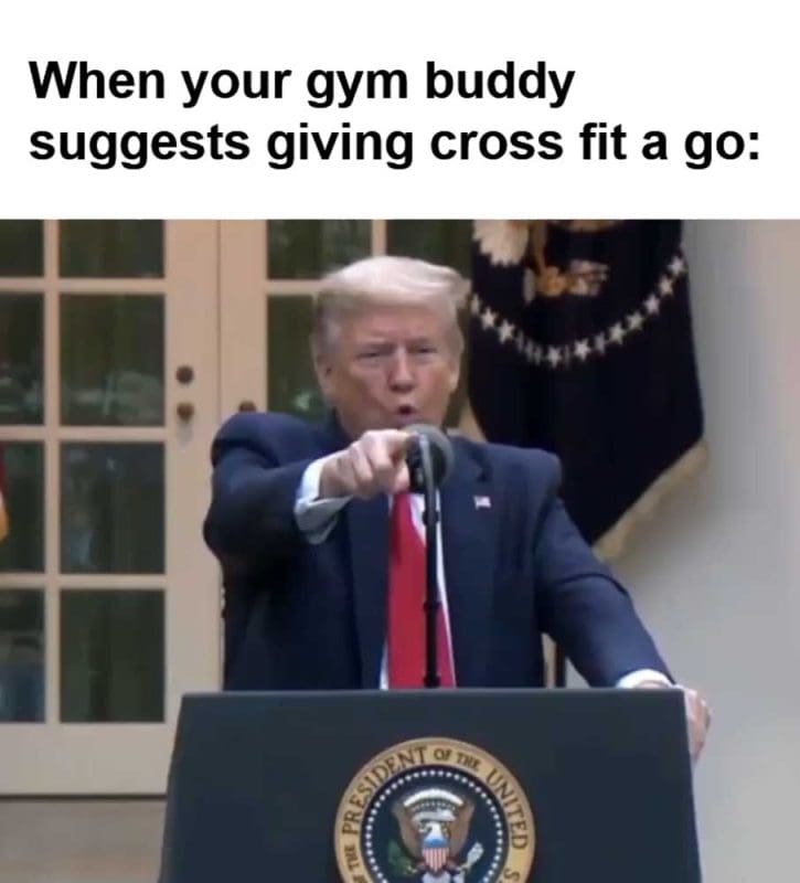 When Your Gym Buddy Suggests Giving Cross Fit A Go