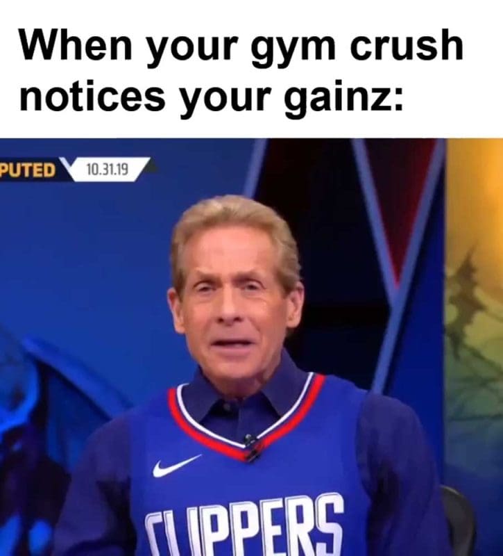 When Your Gym Crush Notices Your Gainz