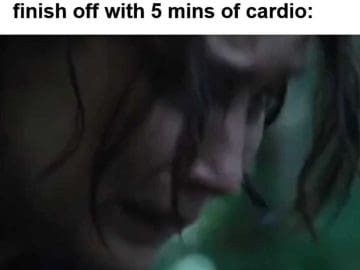 When You've Been Lifting For Hours And Your Buddy Wants To Finish Off With Mins Of Cardio