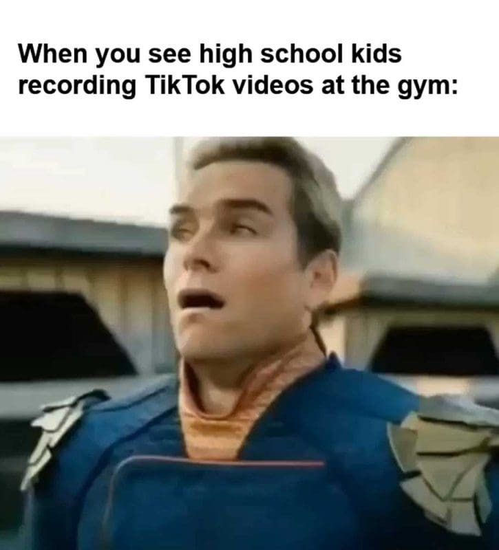 When You See High School Kids Recording Tiktok Videos At The Gym