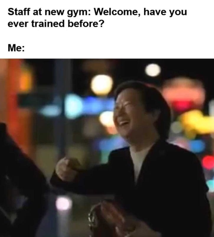 Staff At New Gym Welcome Have You Ever Trained Before Me