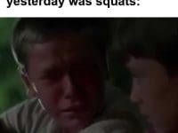 When The Lift Is Broken And Yesterday Was Squats