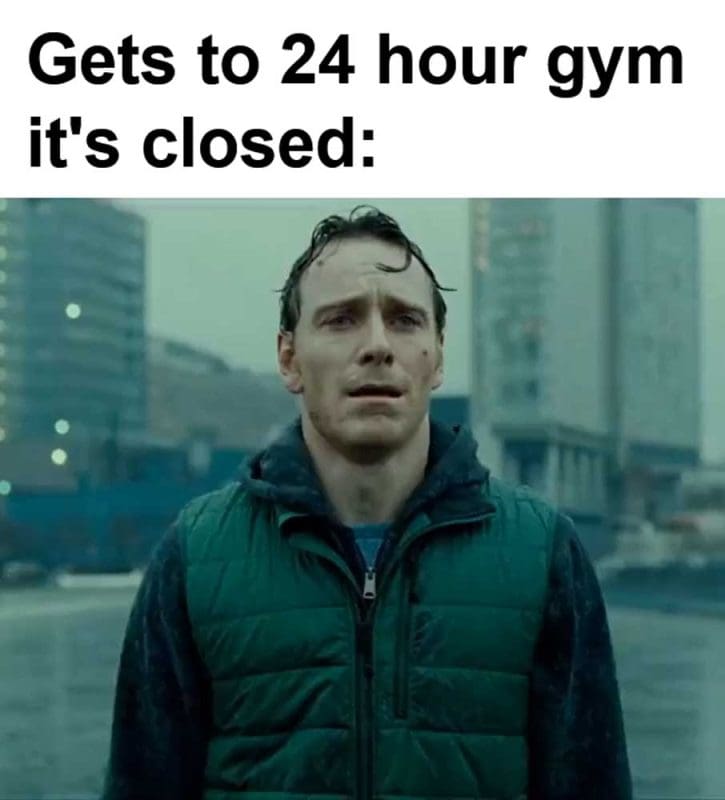 Gets To Hour Gym It's Closed
