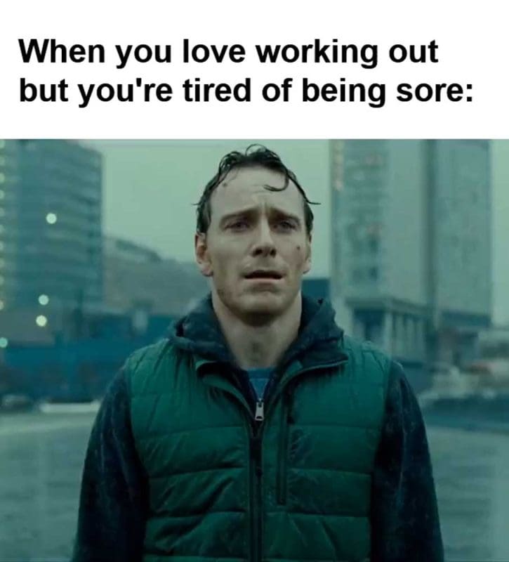 When You Love Working Out But You're Tired Of Being Sore