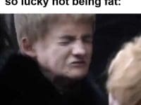 When Some Says You're So Lucky Not Being Fat