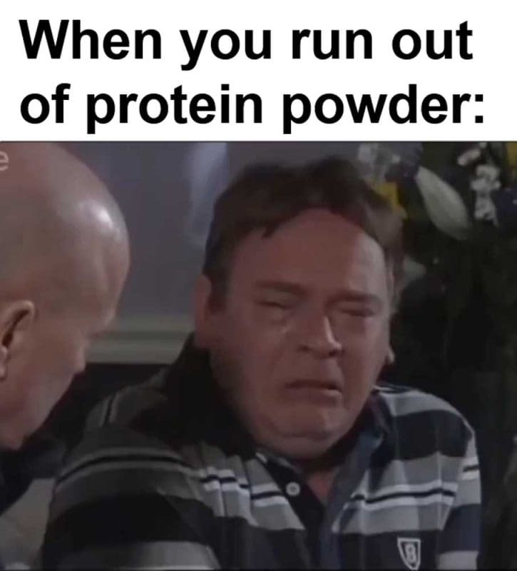 When You Run Out Of Protein Powder