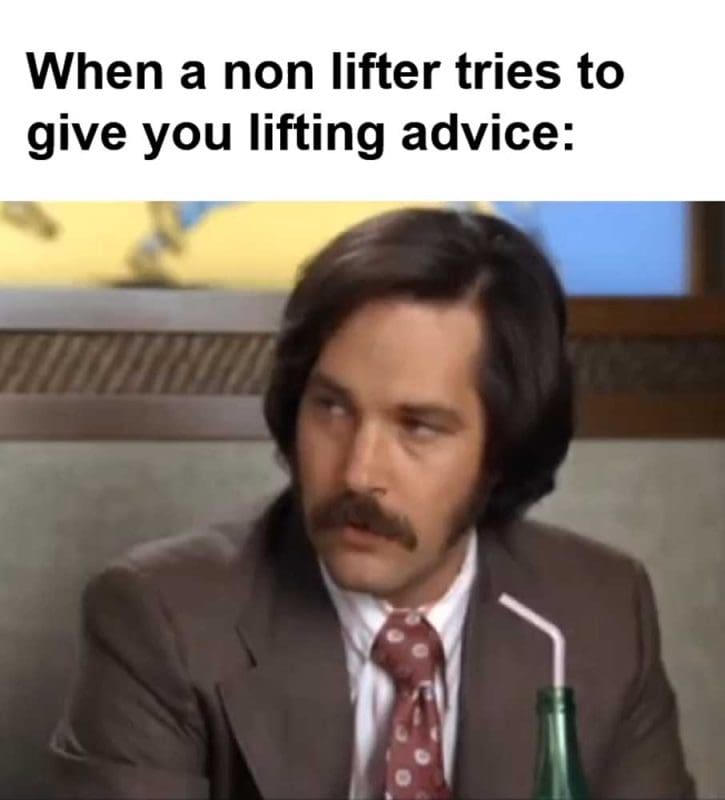 When A Non Lifter Tries To Give You Lifting Advice