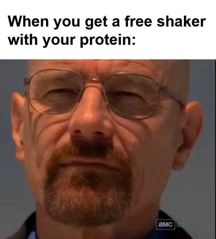 When You Get A Free Shaker With Your Protein