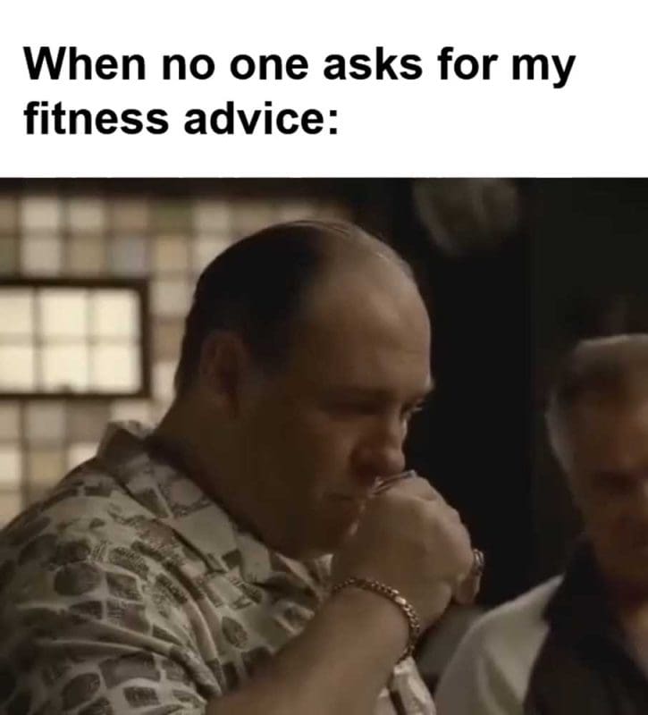 When No One Asks For My Fitness Advice