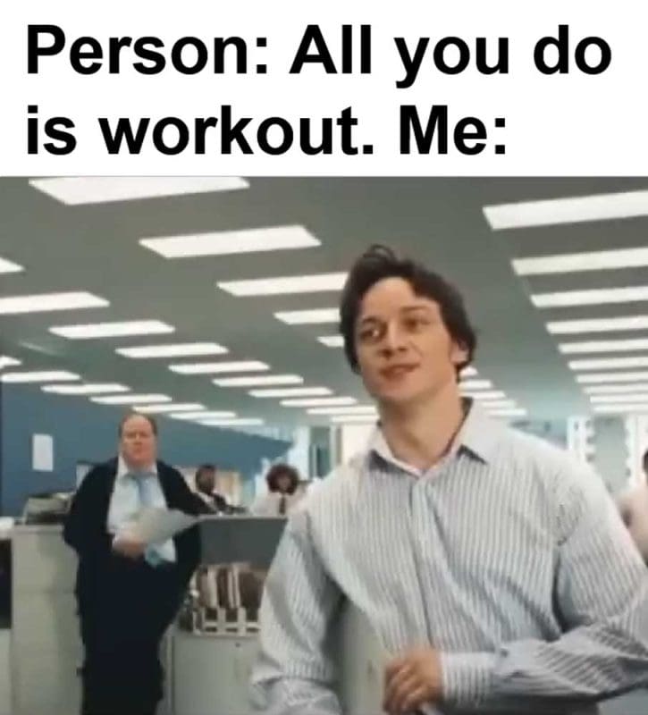 Person All You Do Is Workout Me