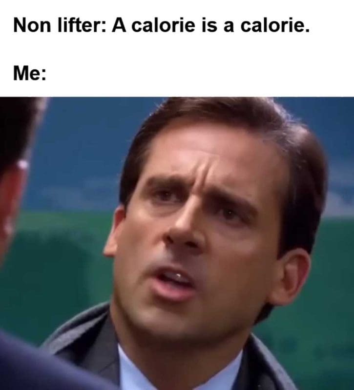 Non Lifter A Calorie Is A Calorie Me