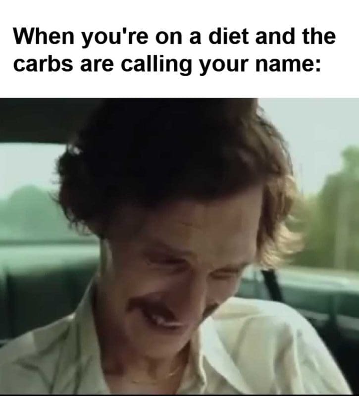 When You're On A Diet And The Carbs Are Calling Your Name