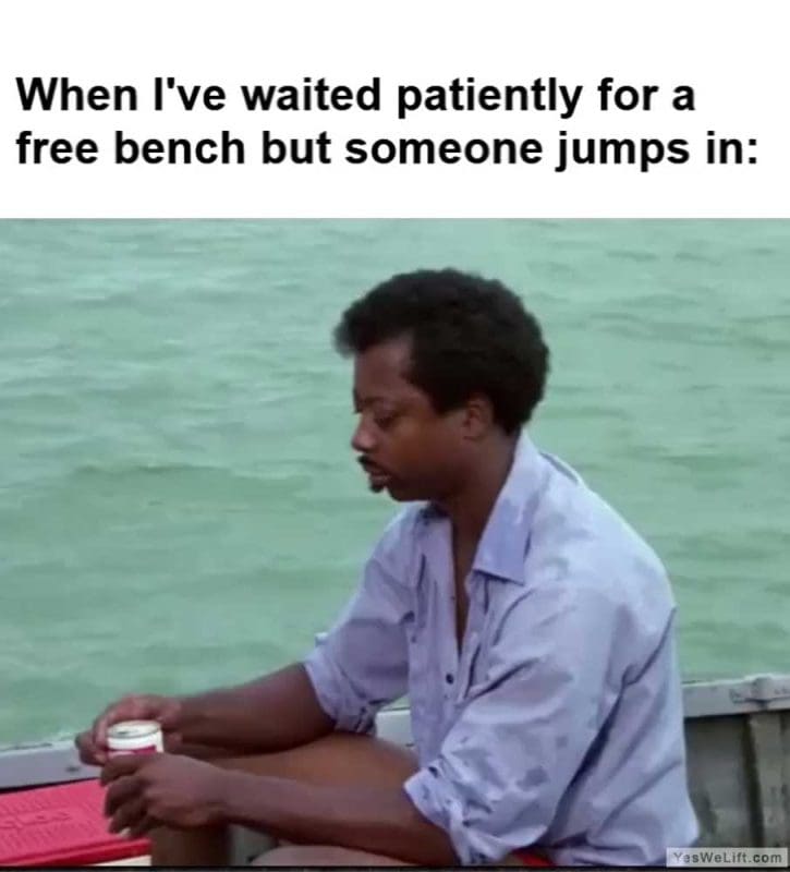 When I've Waited Patiently For A Free Bench But Someone Jumps In