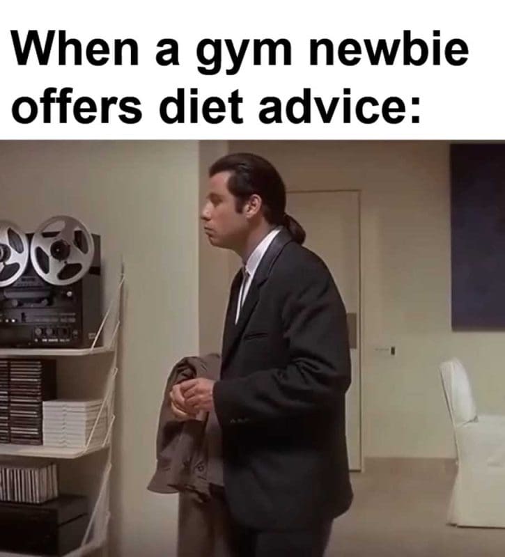When A Gym Newbie Offers Diet Advice