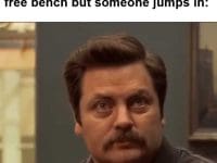 When I've Waited Patiently For A Free Bench But Someone Jumps In