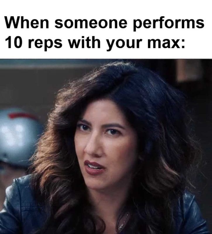 When Someone Performs Reps With Your Max