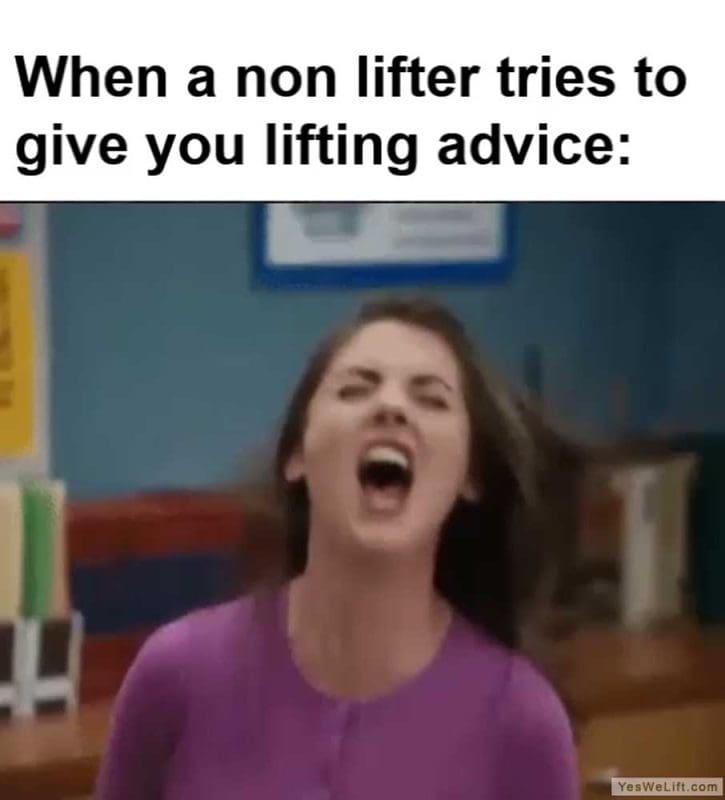 When A Non Lifter Tries To Give You Lifting Advice