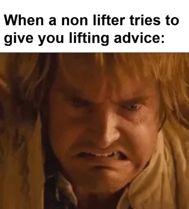 When A Non Lifter Tries To Give You Lifting Advice