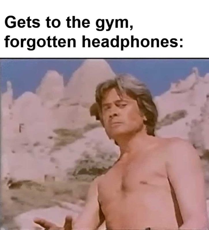 Gets To The Gym Forgotten Headphones