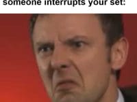 The Face You Make When Someone Interrupts Your Set