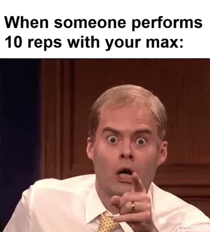 When Someone Performs Reps With Your Max