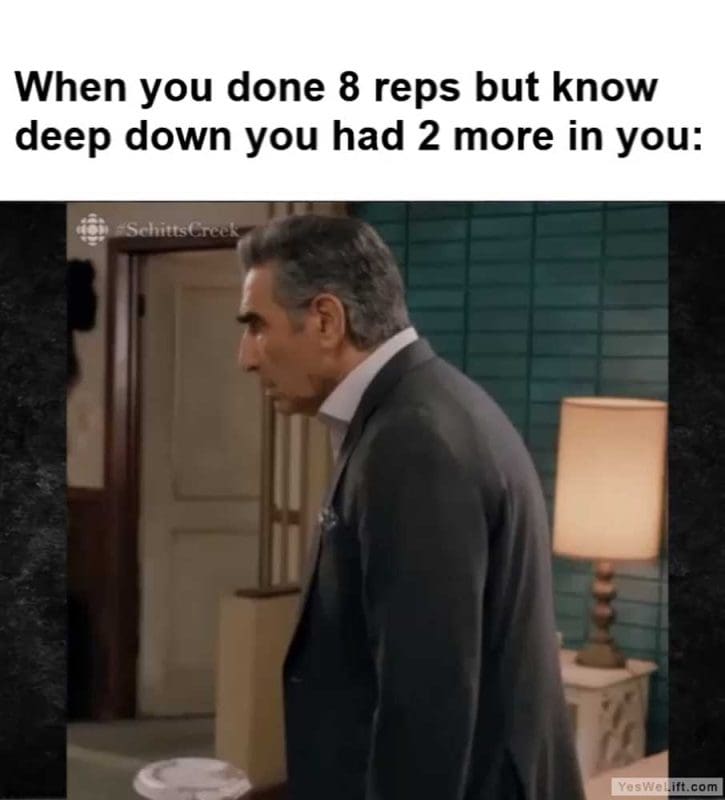 When You Done Reps But Know Deep Down You Had More In You
