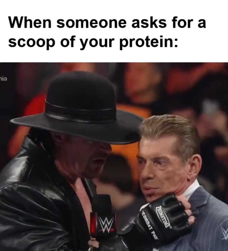 When Someone Asks For A Scoop Of Your Protein