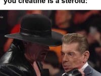 When Someone Tries To Tell You Creatine Is A Steroid