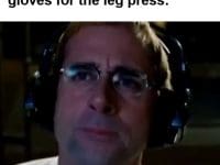 When They Putting On Lifting Gloves For The Leg Press