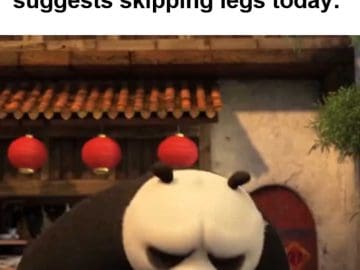 When Your Gym Buddy Suggests Skipping Legs Today