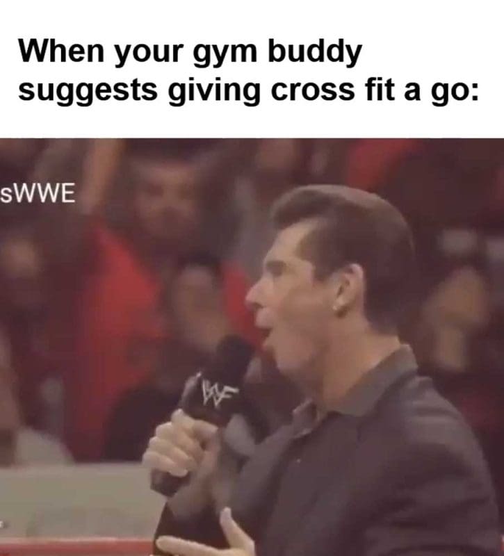 When Your Gym Buddy Suggests Giving Cross Fit A Go