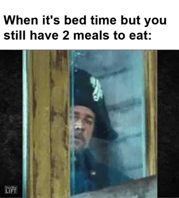 When It's Bed Time But You Still Have Meals To Eat